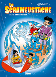 Le Scrameustache - Tome 16 - Le Grand Retour