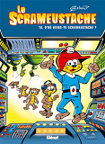 Le Scrameustache - Tome 18 - D'Ou Viens-Tu Scrameustache ?