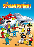 Le Scrameustache - Tome 26 - Les Enfants De L'Arc-En-Ciel