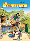 Le Scrameustache - Tome 28 - Les Petits Gris