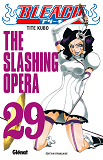 Bleach - Tome 29 - The Slashing Opera