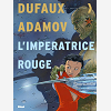 L'Imperatrice Rouge - Integrale Tomes 01 A 04