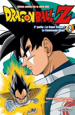 Dragon Ball Z - T07 - Dragon Ball Z - 2e Partie - Tome 02 - Le Super Saiyen/Le Commando Ginyu