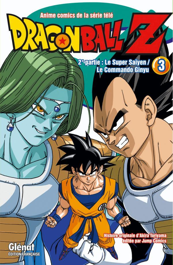 Dragon Ball Z - T08 - Dragon Ball Z - 2e Partie - Tome 03 - Le Super Saiyen/Le Commando Ginyu