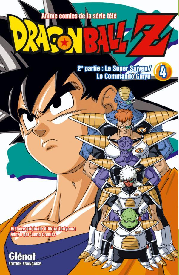 Dragon Ball Z - T09 - Dragon Ball Z - 2e Partie - Tome 04 - Le Super Saiyen/Le Commando Ginyu