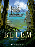 Belem - Tome 03 - Le Yacht Du Bagne