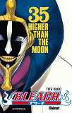 Bleach - Tome 35 - Higher Than The Moon