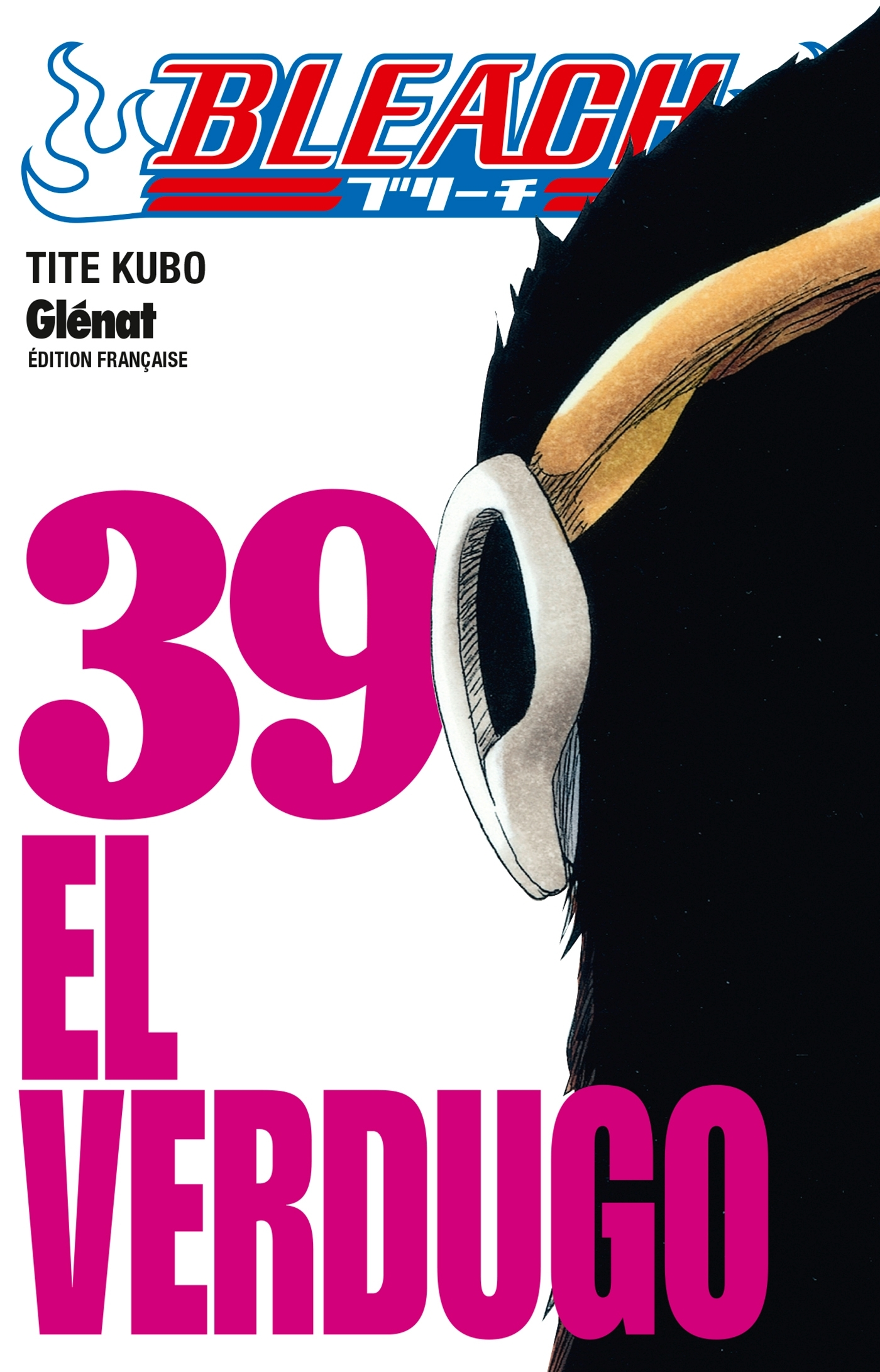 Bleach - Tome 39 - El Verdugo