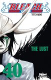 Bleach - Tome 40 - The Lust