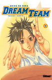 Dream Team - Tome 04 - Ahiru No Sora