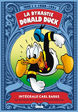 La Dynastie Donald Duck - Tome 01 - 1950/1951 - Sur Les Traces De La Licorne Et Autres Histoires