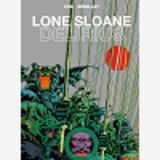 Lone Sloane - Delirius Ne