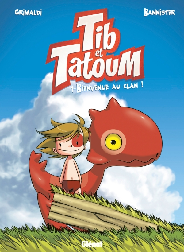 Tib Et Tatoum - Tome 01 - Bienvenue Au Clan !