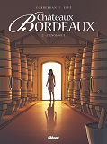 Chateaux Bordeaux - Tome 02 - L'Oenologue