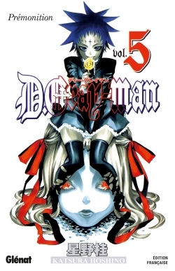 D.Gray-Man - Edition Originale - Tome 05 - Premonition