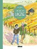 Chroniques De La Vigne - Conversations Avec Mon Grand-Pere