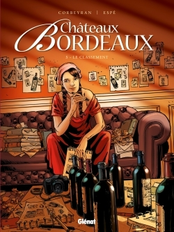 Chateaux Bordeaux - Tome 05 - Le Classement