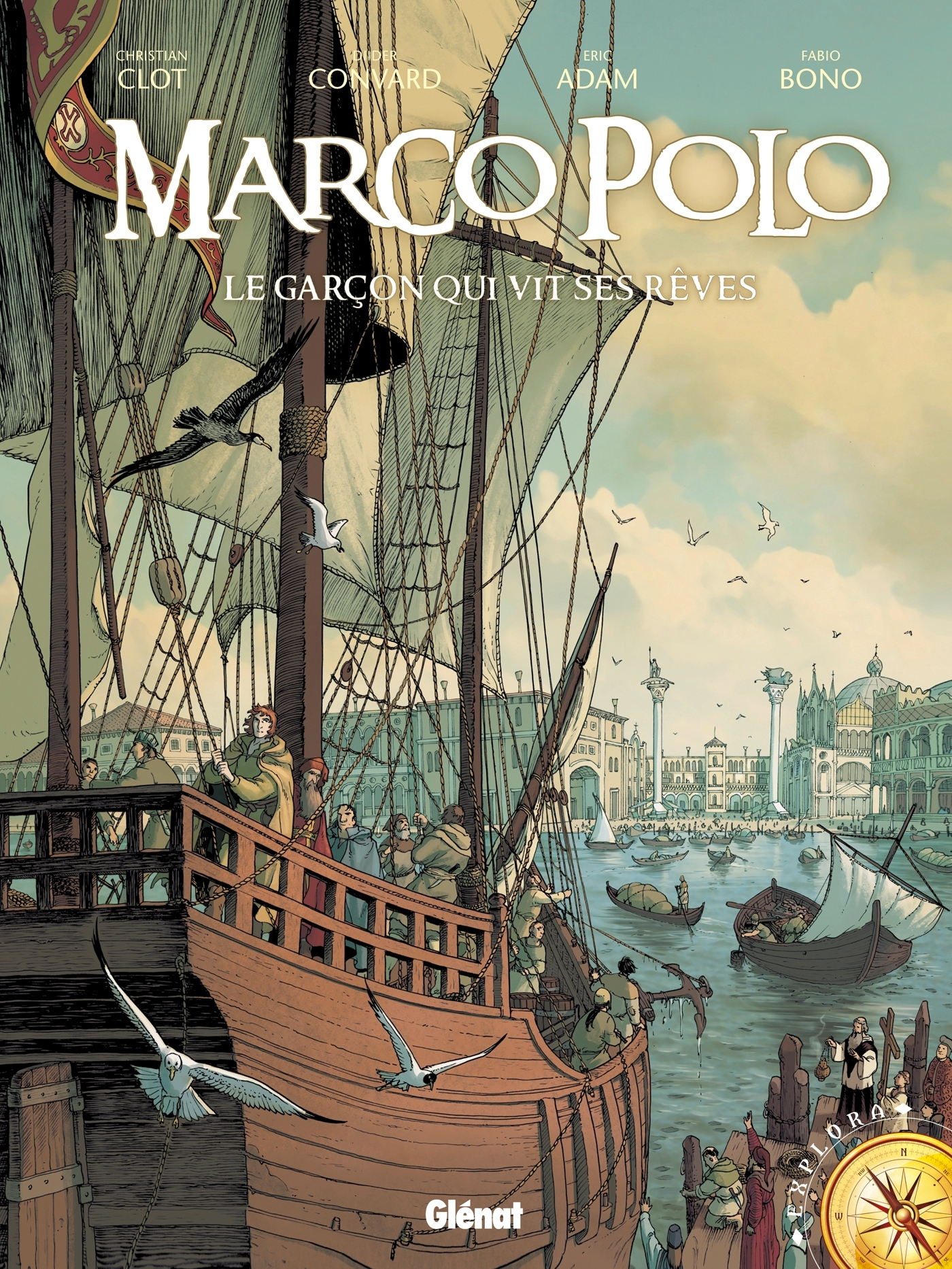 Marco Polo - Tome 01 - Le Garcon Qui Vit Ses Reves