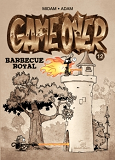 Game Over - Tome 12 - Barbecue Royal