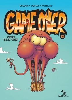 Game Over - Tome 15 - Very Bad Trip