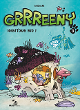 Grrreeny - Tome 03 - Habitons Bio !