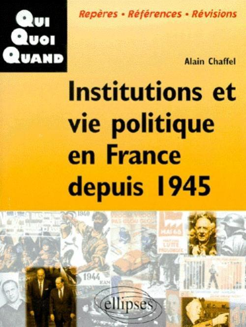 Institutions Et Vie Politique En France Depuis 1945