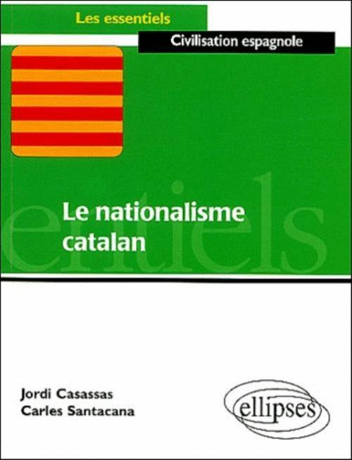 Le Nationalisme Catalan