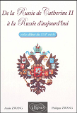 De La Russie De Catherine Ii A La Russie D Aujourd Hui - 1762 - Debut Du Xxie Siecle