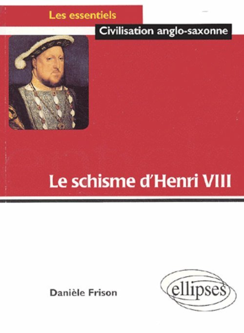 Le Schisme D Henri Viii