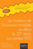 Les Mutations De L Economie Mondiale Du Debut Du 20e Siecle Aux Annees 1970