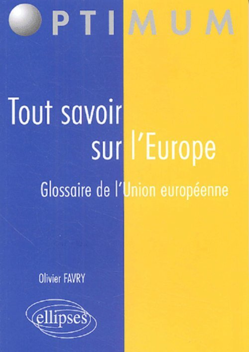 Tout Savoir Sur L Europe