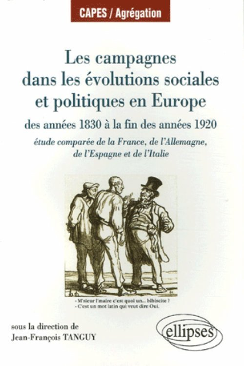 Les Campagnes Dans Les Evolutions Sociales Et Politiques En Europe Des Annees 1830 A La Fin Des Anne