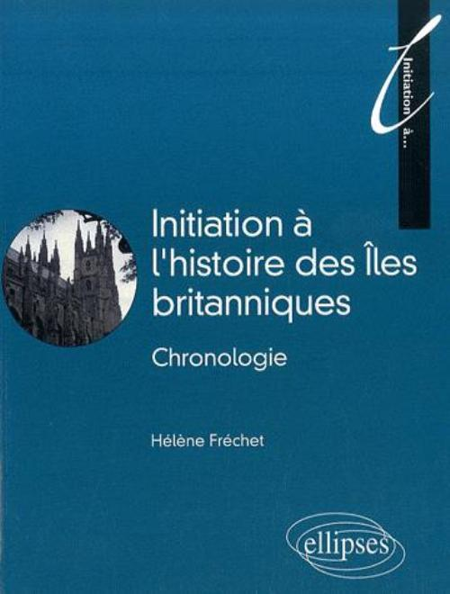 Initiation A L'Histoire Des Iles Britanniques