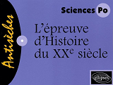 L'Epreuve D'Histoire Du Xxe Siecle - Concours D'Entree Sciences Po