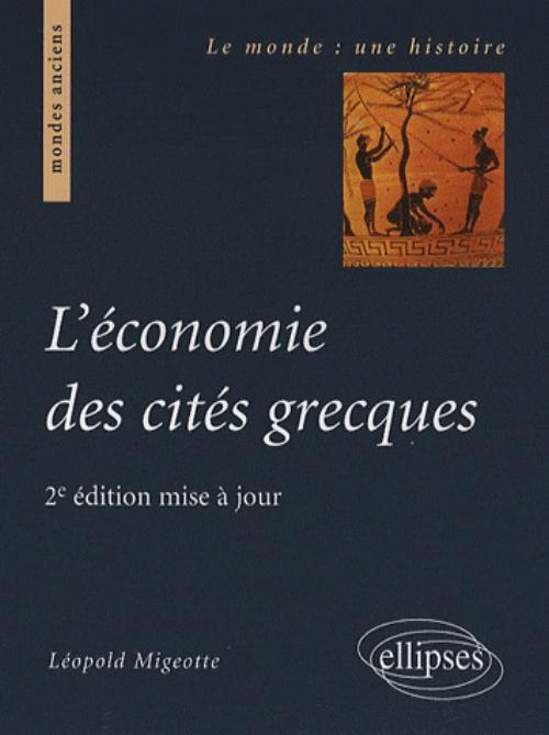 L'Economie Des Cites Grecques - 2e Edition Mise A Jour