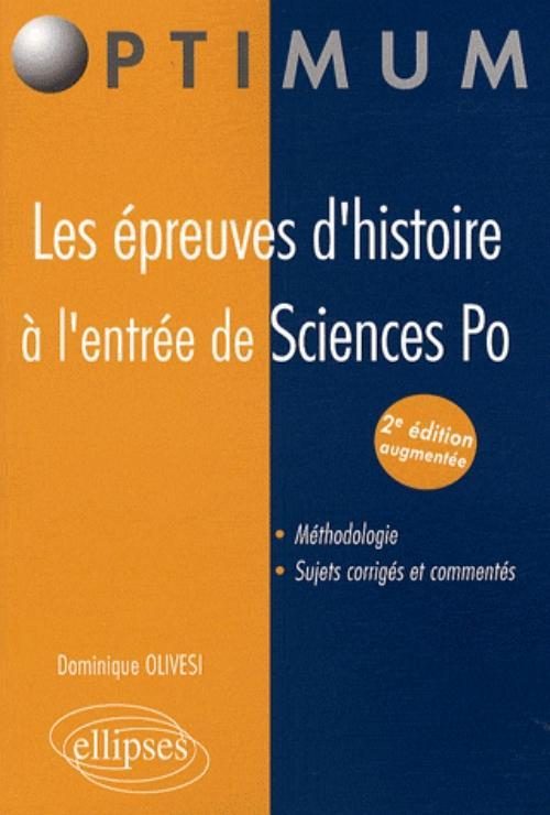 Les Epreuves D'Histoire A L'Entree De Sciences Po - 2e Edition Augmentee