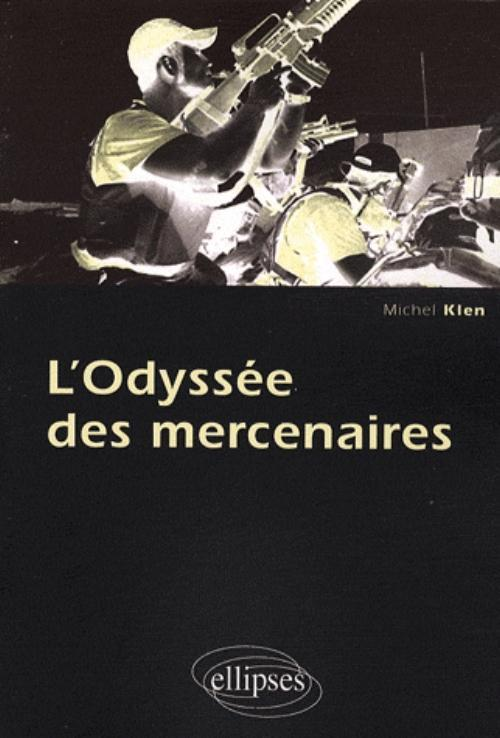 L'Odyssee Des Mercenaires