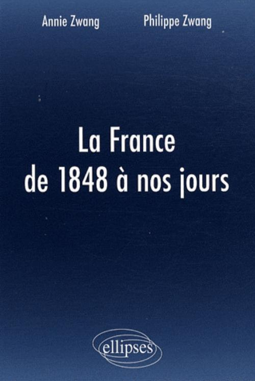 La France De 1848 A Nos Jours - Concours Plp2