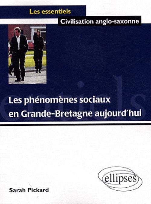 Les Phenomenes Sociaux En Grande-Bretagne Aujourd'Hui.