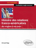 Histoire Des Relations Franco-Americaines Des Origines A Nos Jours