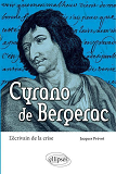 Cyrano De Bergerac. L'Ecrivain De La Crise