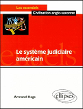 Le Systeme Judiciaire Americain Et Ses Problemes