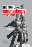 Histoire Des Communismes Au Xxe Siecle