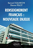 Renseignement Francais : Nouveaux Enjeux