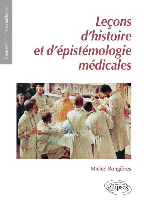 Ue7 - Lecons D Histoire Et D'Epistemologie Medicales