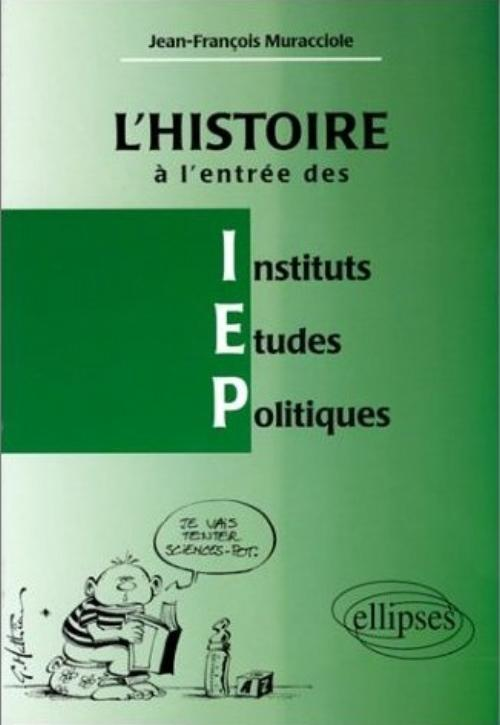 L'Histoire A L'Entree Des I.E.P