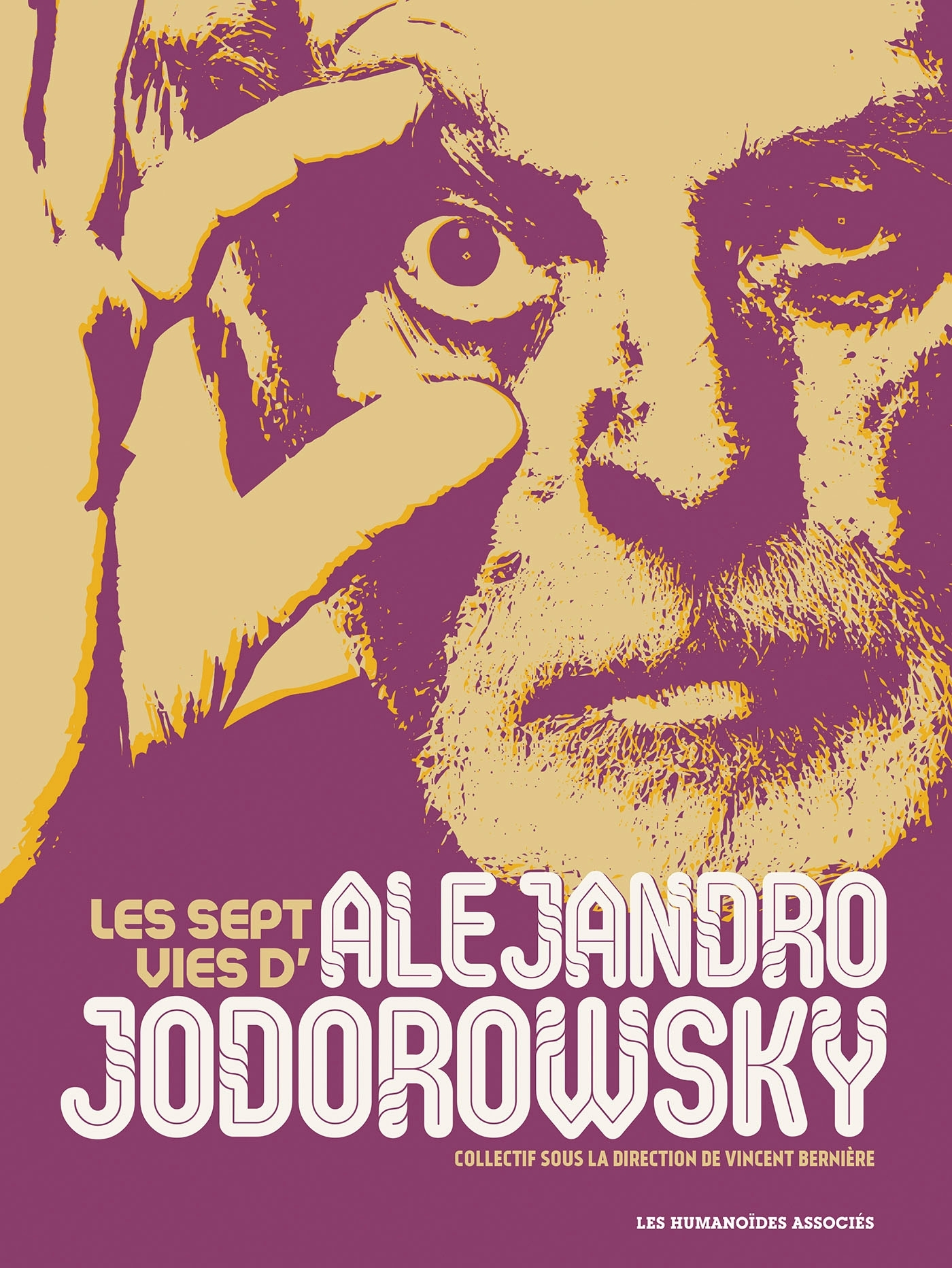 Les Sept Vies D'Alejandro Jodorowsky