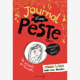 Journal D'Une Peste, Tome 2. Amoureuse, Moi ? Jamais !