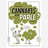 Cannabis, On En Parle ? (Nvelle Ed)