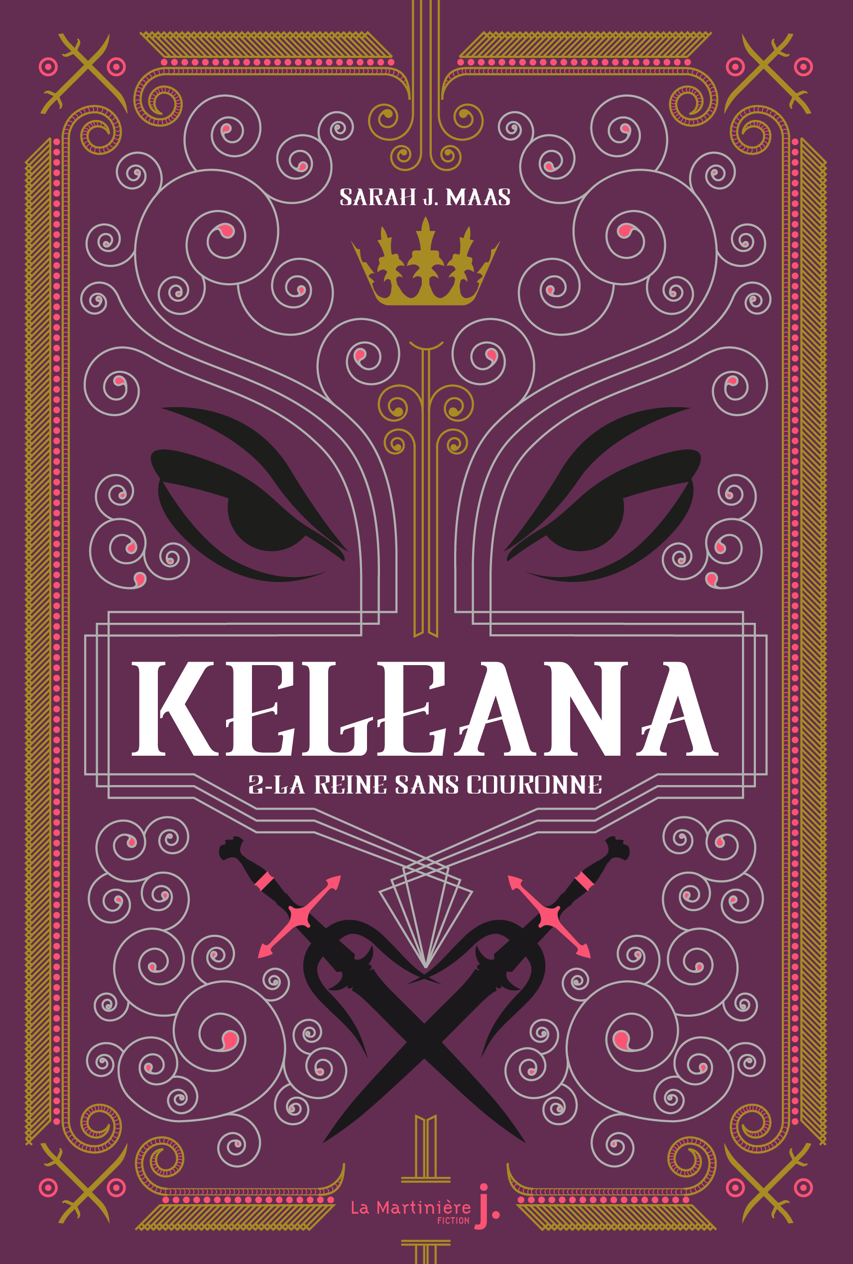 Keleana, Tome 2. La Reine Sans Couronne